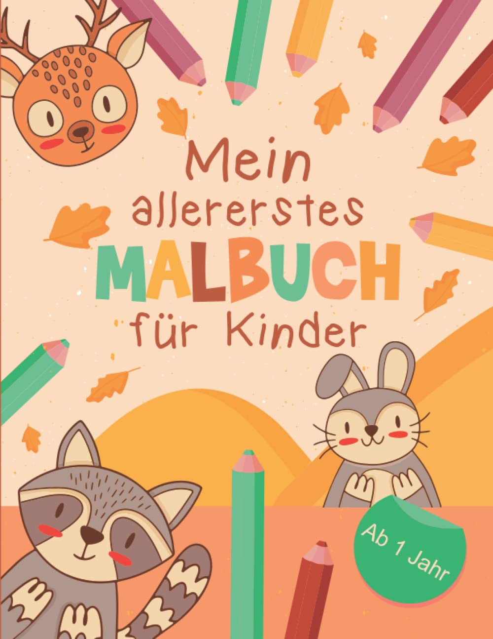 Buy Mein Erstes Tier Malbuch Ab 1 Jahr: Ausmalbuch Für Jungen Und Mädchen | Perfekt Zum Malen Und Lernen Erster Tiere