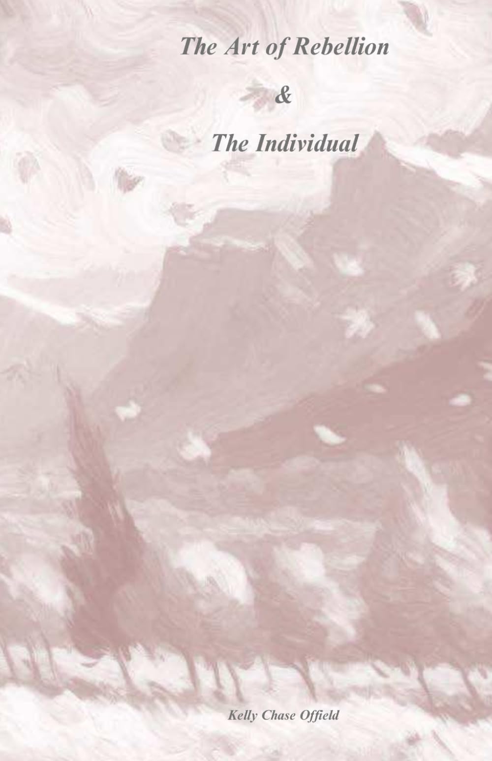 The Art of Rebellion & The Individual