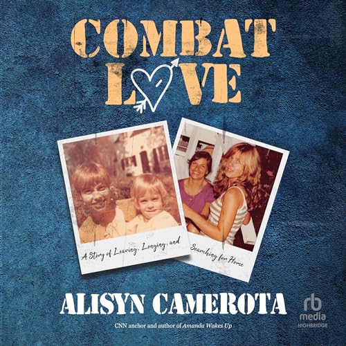 Combat Love by Alisyn Camerota episode artwork