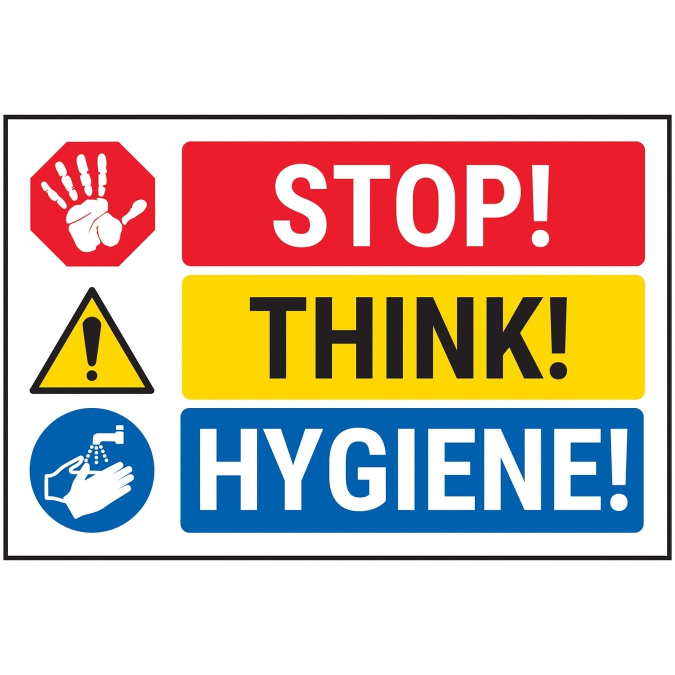 V Safety STOP! THINK! HYGIENE! 150 x 100 mm - Glow In The Dark 1mm Rigid Plastic Safety Sign