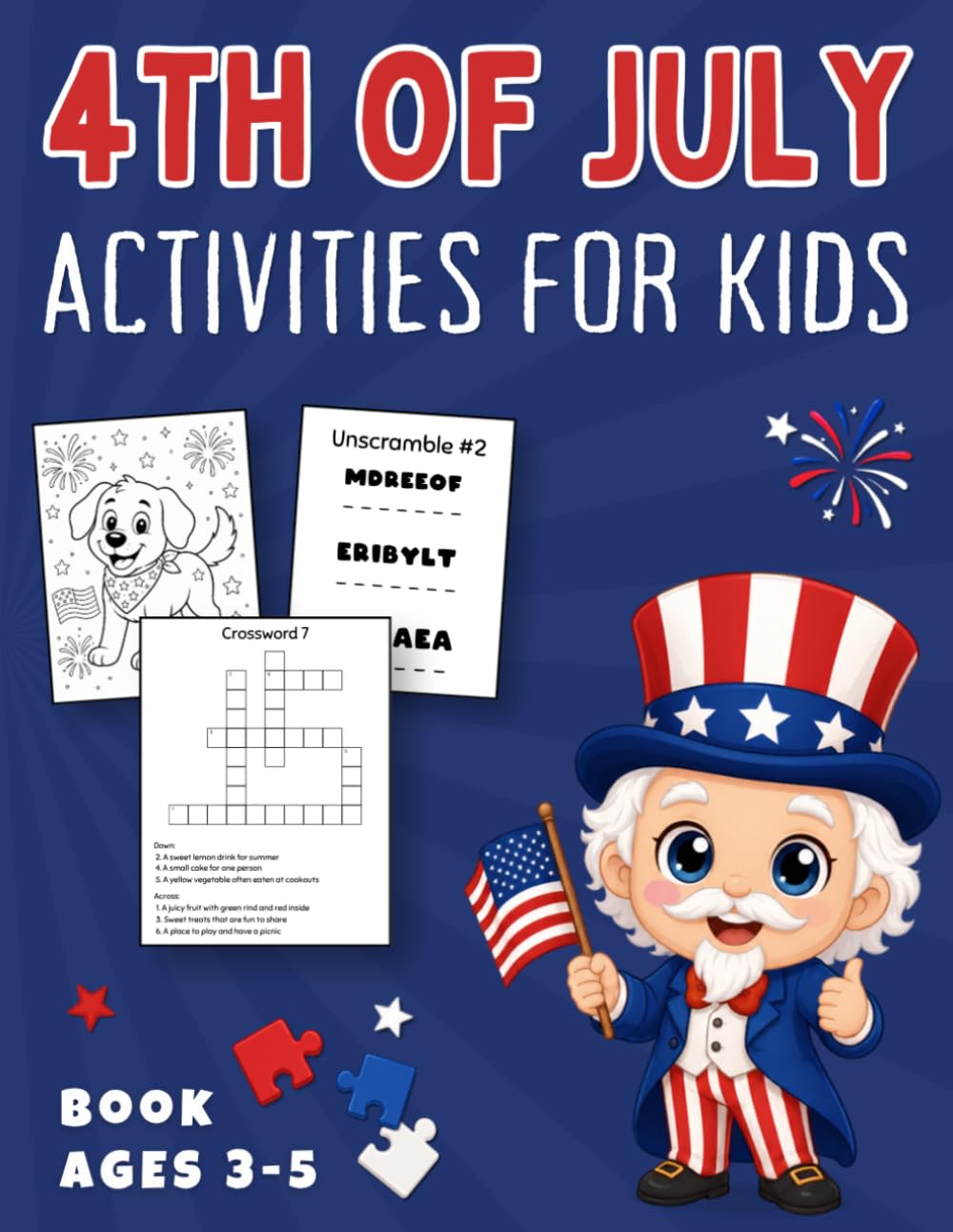 4th of July Book for Kids 3-5: Celebrating America Independence Day with Fourth of July Coloring Pages, Word Search, Scissor Skills Activities for Preschoolers & Children
