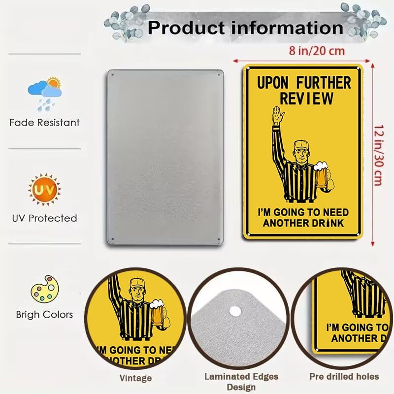 Miniatura 2 de Letrero de estaño con texto en inglés I'm Going To Need Another Drink para el hogar, hombre, cueva, garaje, bar, sótano, 8 x 12 pulgadas (3182)