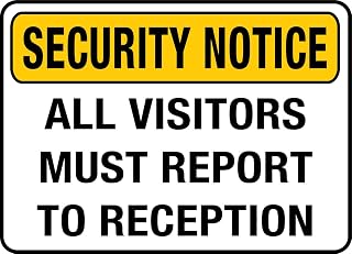 Security Notice All Visitors Must Report To Reception Sign 8"x12" Metal Sign Plaque for Man Cave, Yard, Indoor or Outdoor Display