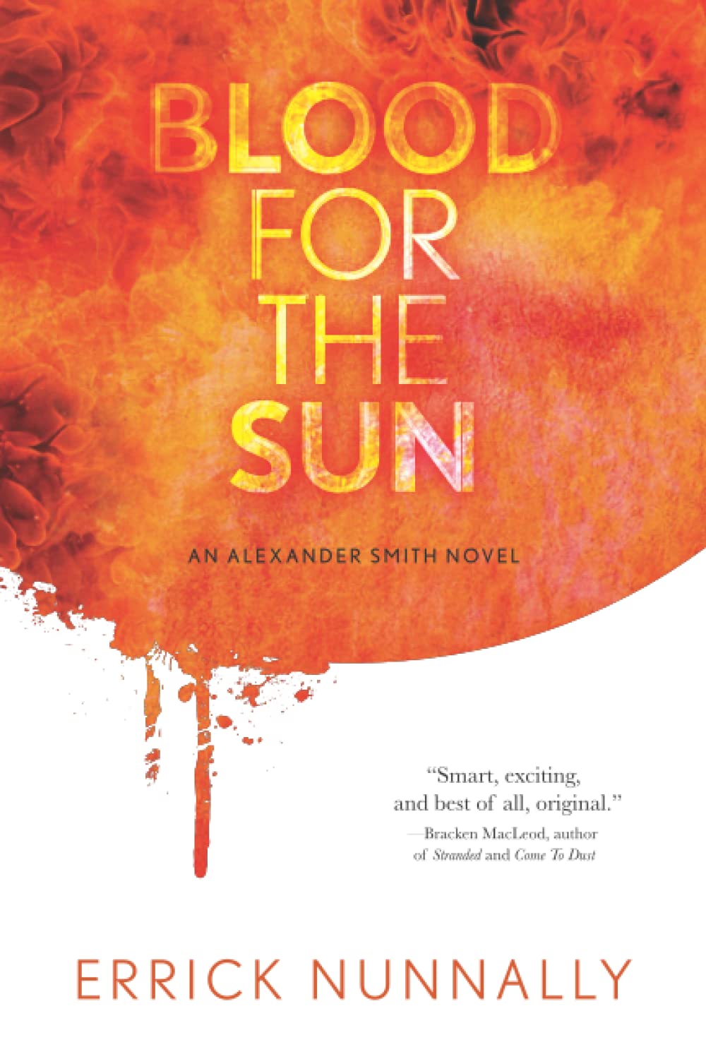 Buy Blood for the Sun: An Alexander Smith Novel: 1 — BookShops.in
