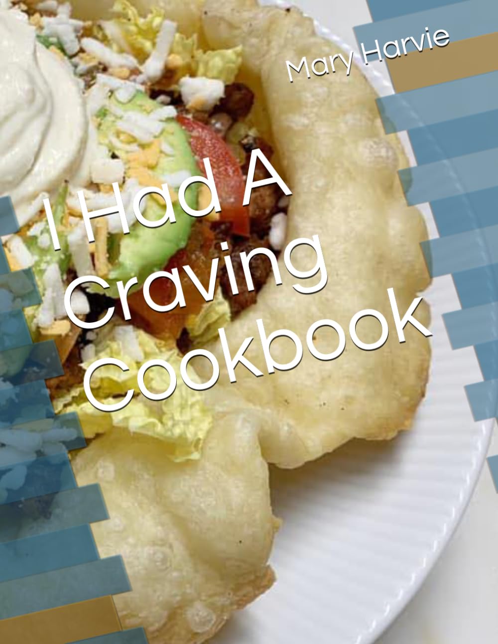 I Had A Craving Cookbook
