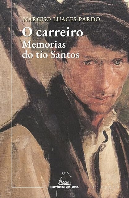 Portada de O carreiro. Memorias do tío Santos