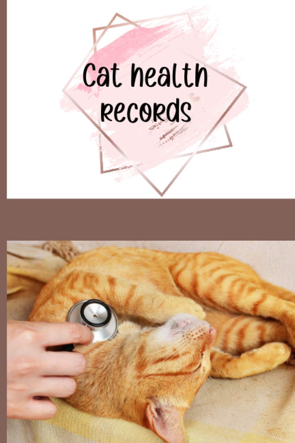 cat health records: Cat vaccine record book | Kitten vaccine book | Shots record card | Pet health record | 104 pages, 6"x9"