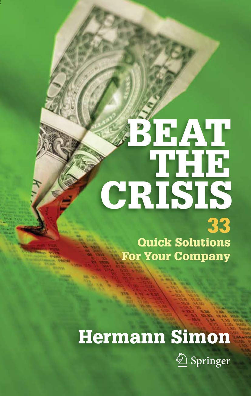 Buy Beat the Crisis: 33 Quick Solutions for Your Company — BookShops.in