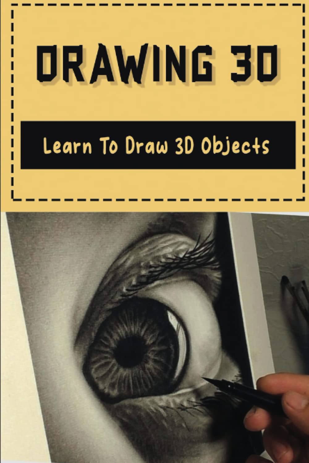 Drawing 3D: Learn To Draw 3D Objects