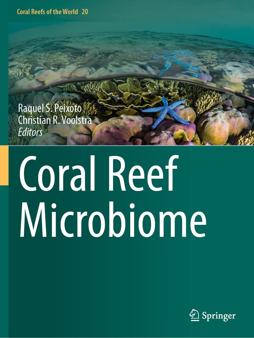 Coral Reef Microbiome (Coral Reefs of the World, 20)