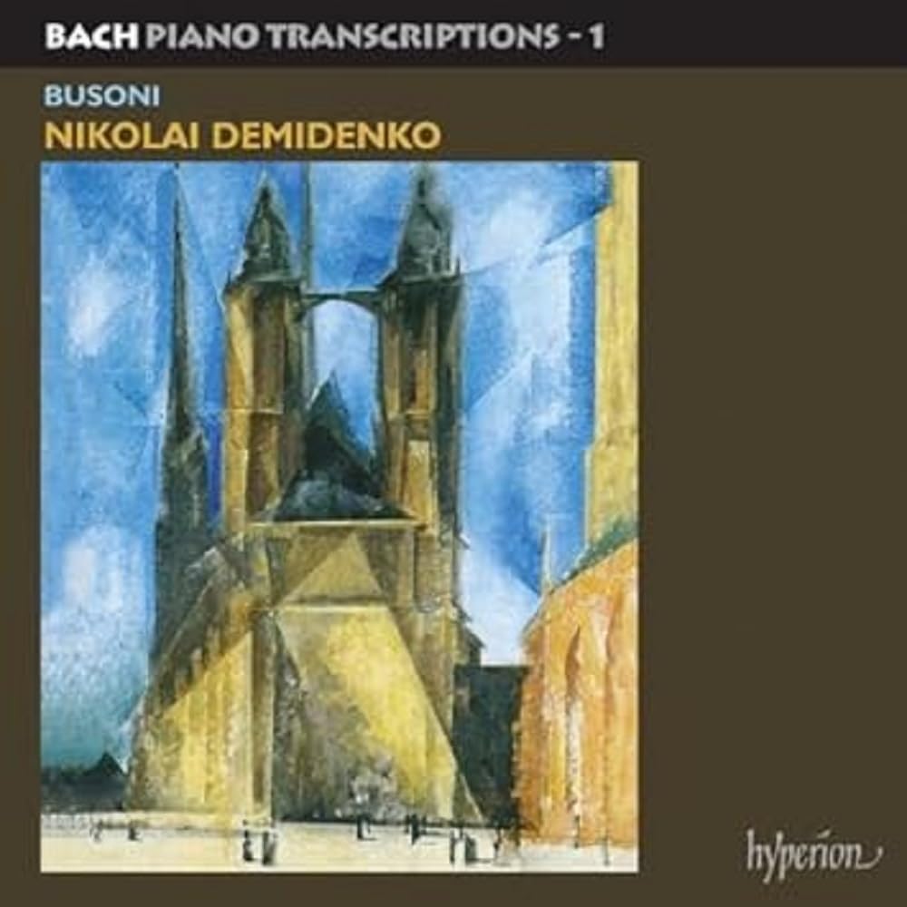 Bach: Piano Transcriptions, Vol. 1 Busoni I