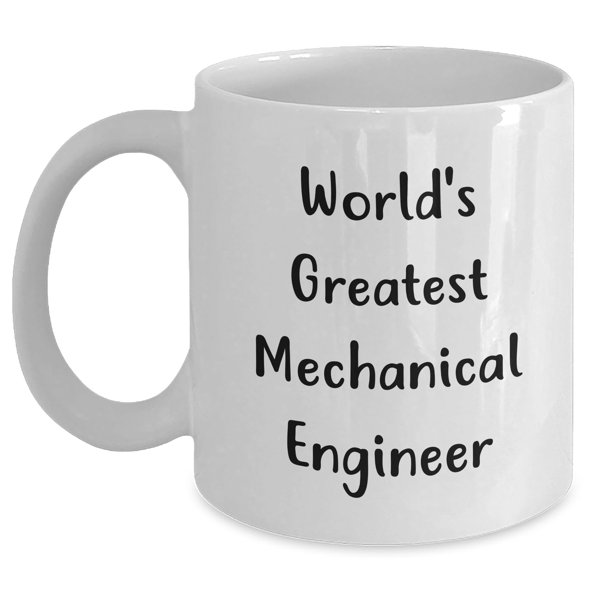 Funny Mechanical Engineer Birthday Unique Gift White Coffee Mug - 'World's Greatest Mechan — funny ceramic mug from ShopProudGifts