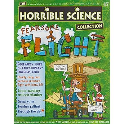 Fearsome Flight. The Horrible Science Collection No. 47