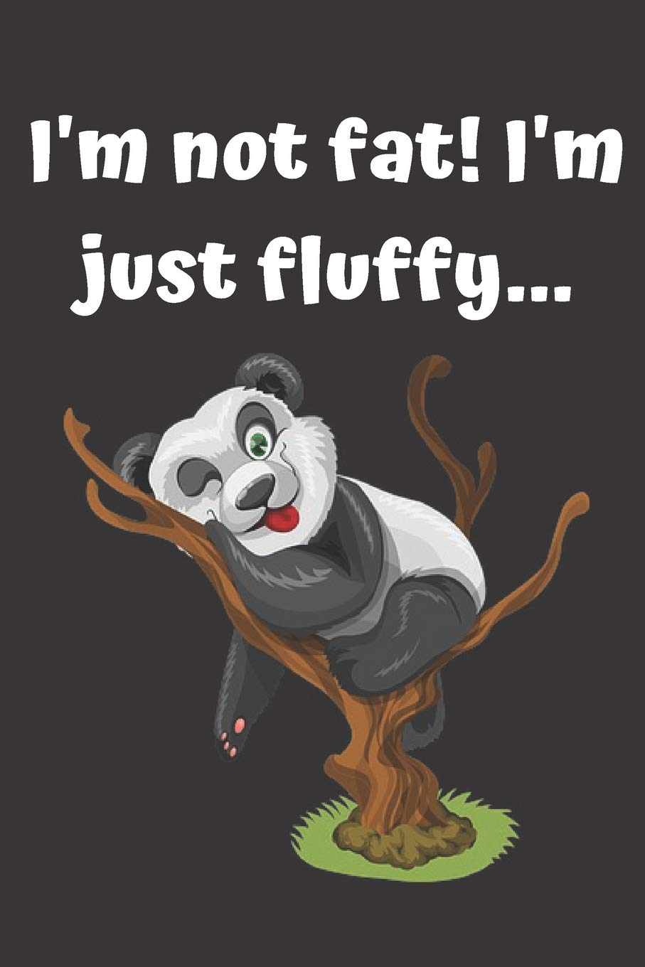 Panda Notebook: pandas journal / pandas notebook / panda gifts / notebook / animal notebook / fat joke / funny humour gag book / for writing notes and ... (blank lined journal) for animal lovers