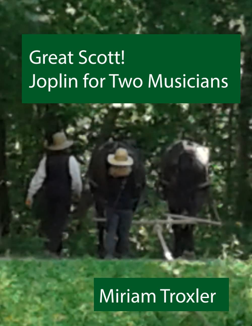 Great Scott!: Joplin for Two Musicians