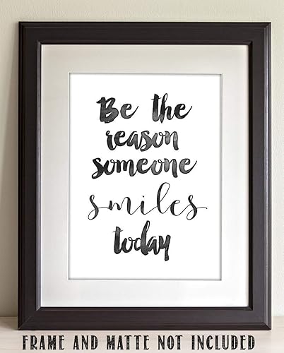 Miniatura 5 de Be The Reason Someone Smiles Today - 11x14 Unframed Typography Art Print Poster - Makes a Great Home and Office and Inspirational Gift Under $15