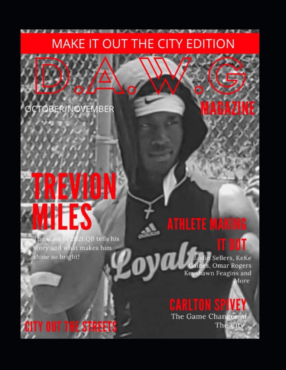 DAWG Magazine: Make It Out The City Edition