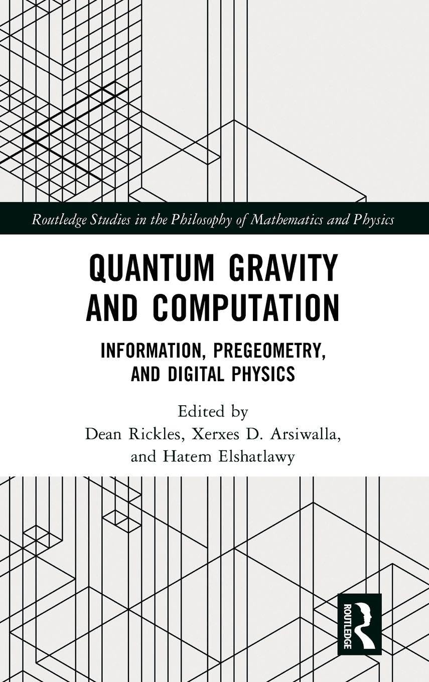 Quantum Gravity and Computation by Dean Rickles, Xerxes D. Ar... - 9781032900940