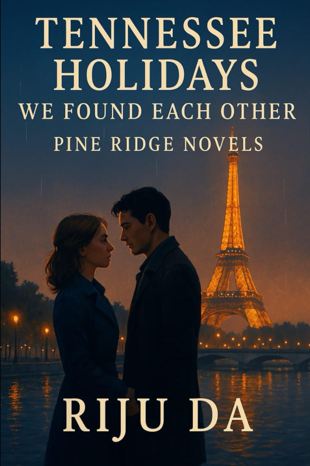 Tennessee Holidays: We Found Each Other: A Pine Ridge Novel: 3