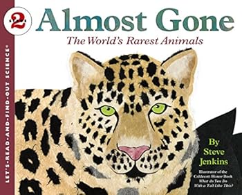 Paperback Almost Gone: The World's Rarest Animals (Let's-Read-and-Find-Out Science 2) Book