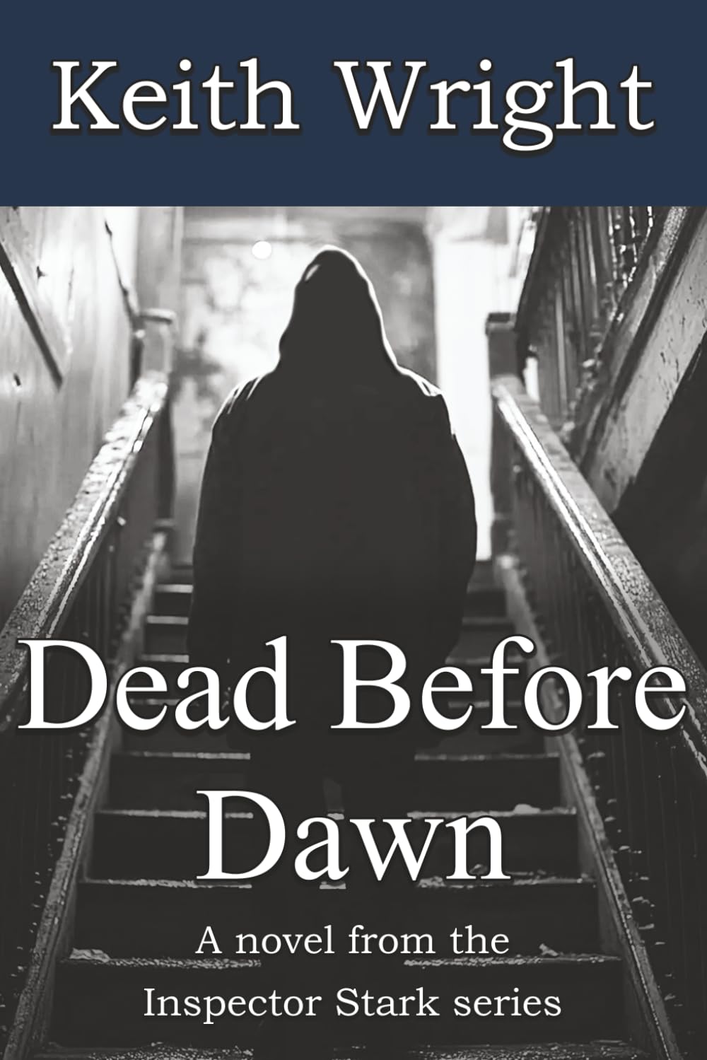 Dead Before Dawn: A novel from the Inspector Stark series