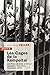 Les cages de la Kempeitai: LES FRANÇAIS SOUS LA TERREUR JAPONAISE. INDOCHINE MARS AOUT 1945 - Zeller, Guillaume