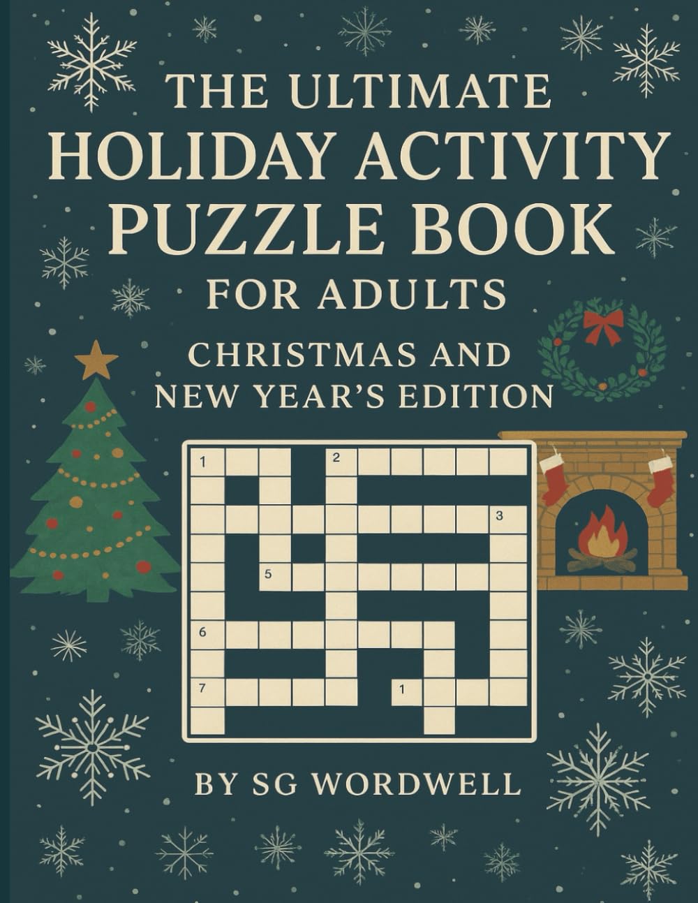 The Ultimate Holiday Activity Puzzle Book For Adults: Christmas And New Year's Edition