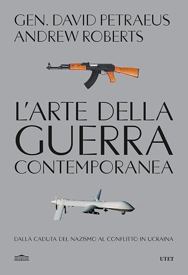 L'arte della guerra contemporanea. Dalla caduta del Nazismo al conflitto in Ucraina