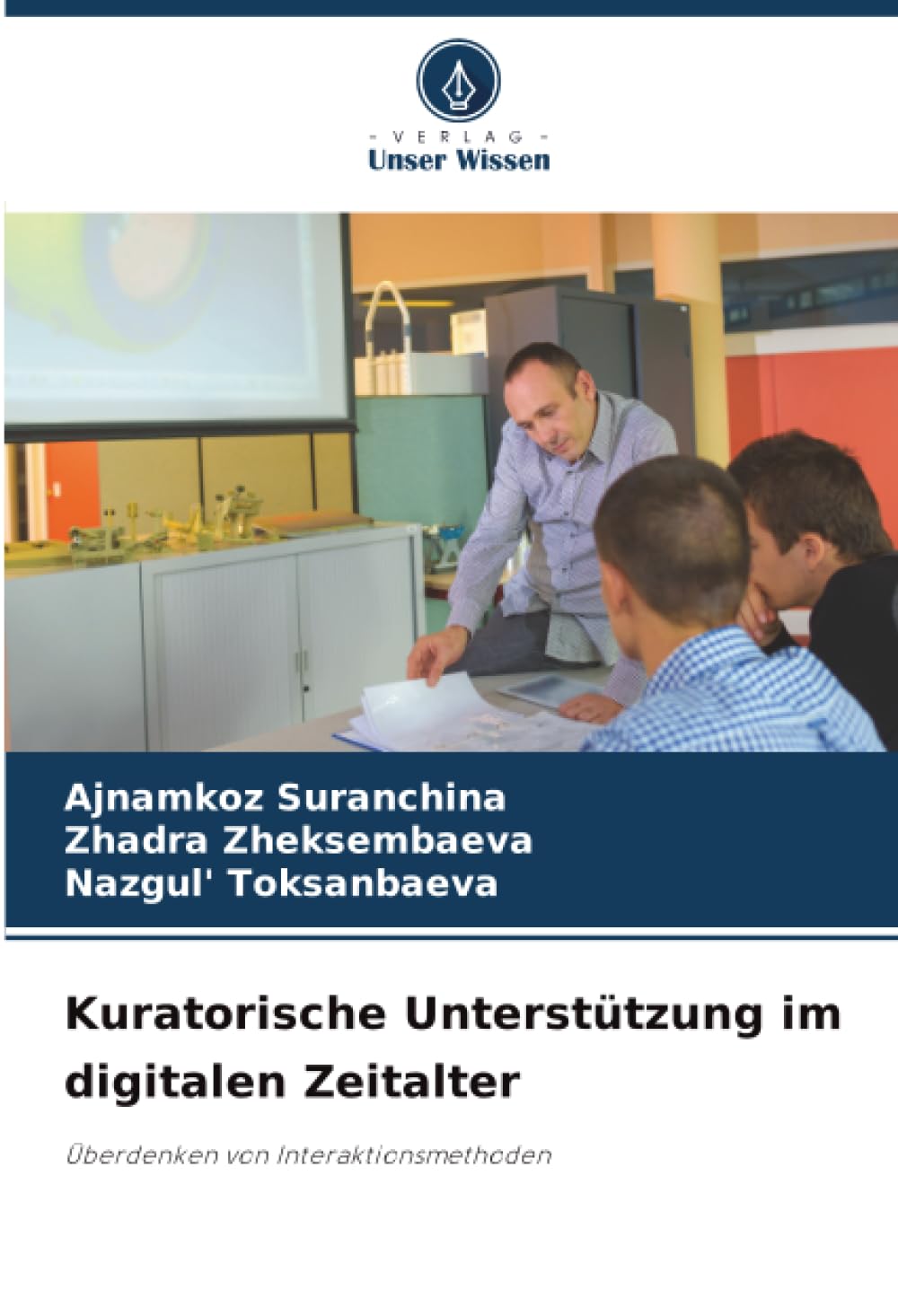 Kuratorische Unterstützung im digitalen Zeitalter: Überdenken von Interaktionsmethoden