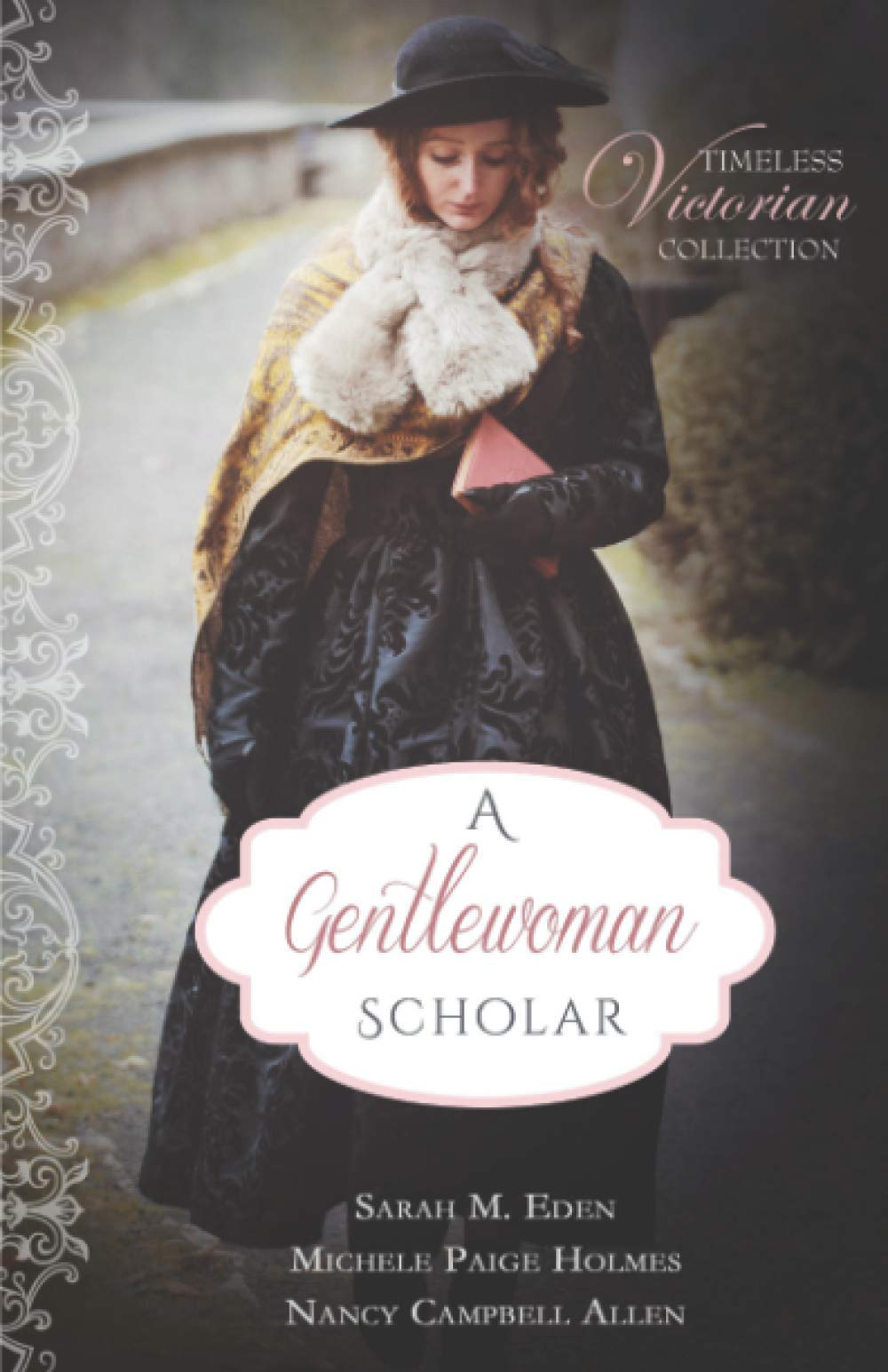 A Gentlewoman Scholar (Timeless Victorian Collection)