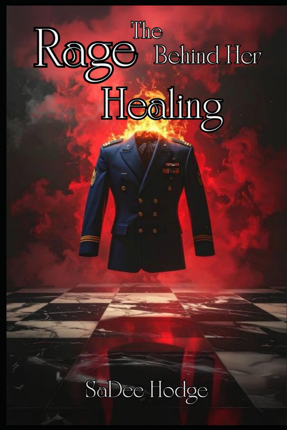 The Rage Behind Her Healing: 2 (She Bleeds Poetry Collection)