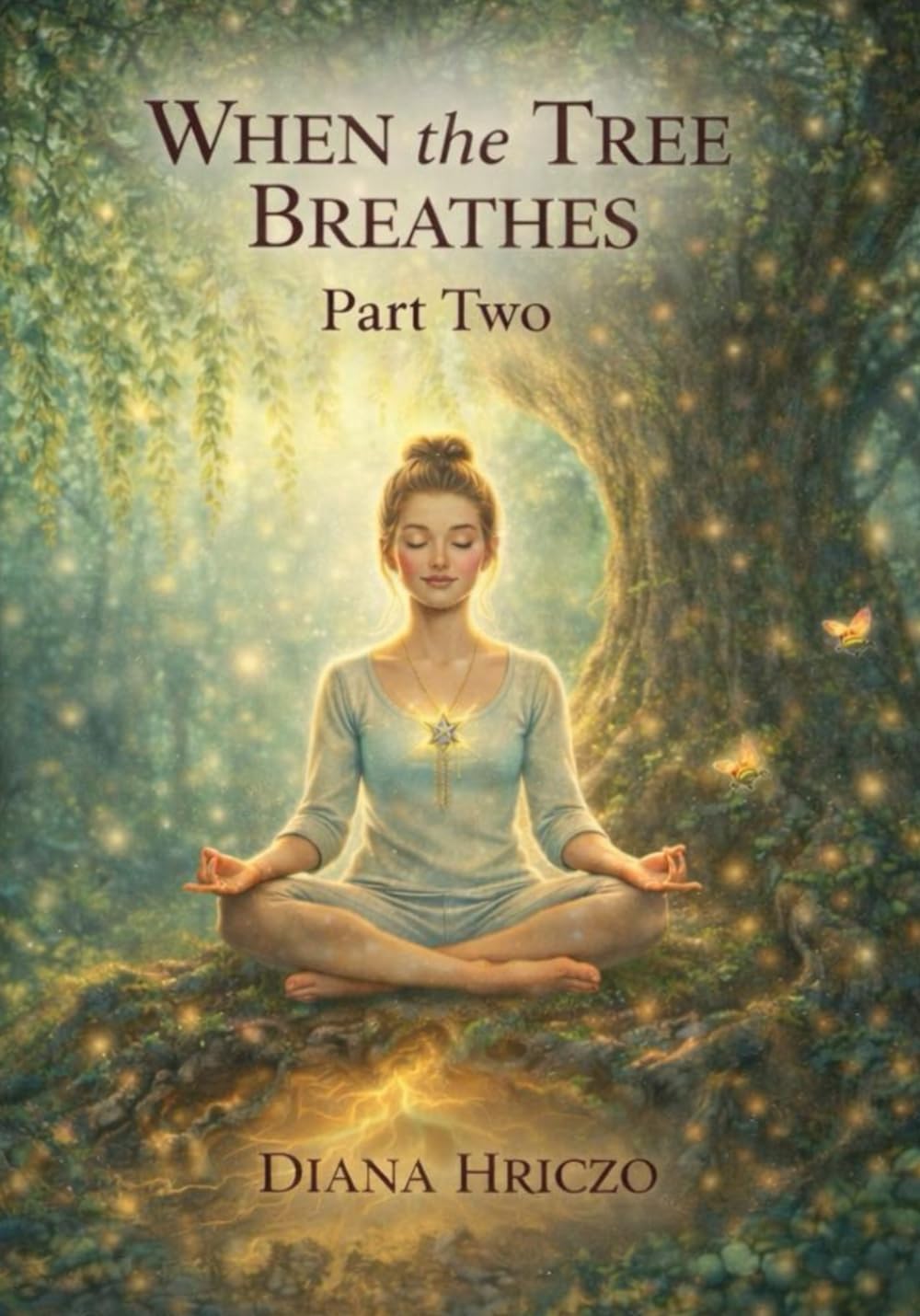 When the Tree Breathes: A Story of Memory, Roots and Inner Awakening (Series title: When the Tree Breathes.)