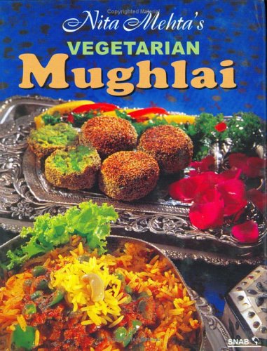 Nita Mehta's Vegetarian Mughlai