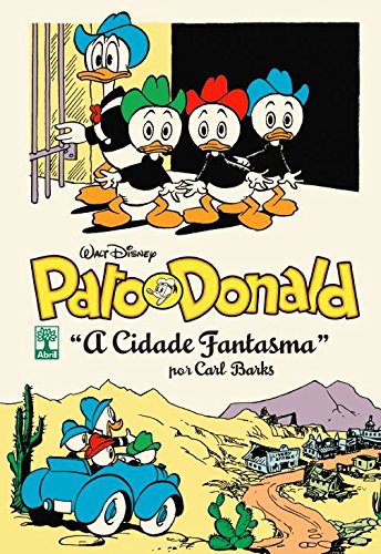 Pato Donald por Carl Barks. A Cidade Fantasma - Volume 4
