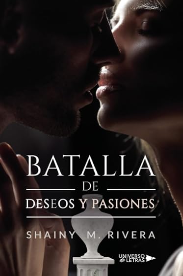 Batalla de Deseos y Pasiones