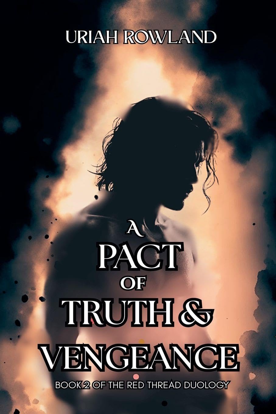 A Pact of Truth and Vengeance (The Red Thread Duology)