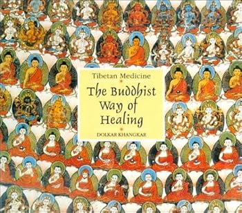 Hardcover Tibetan Medicine: The Buddhist Way of Healing Book