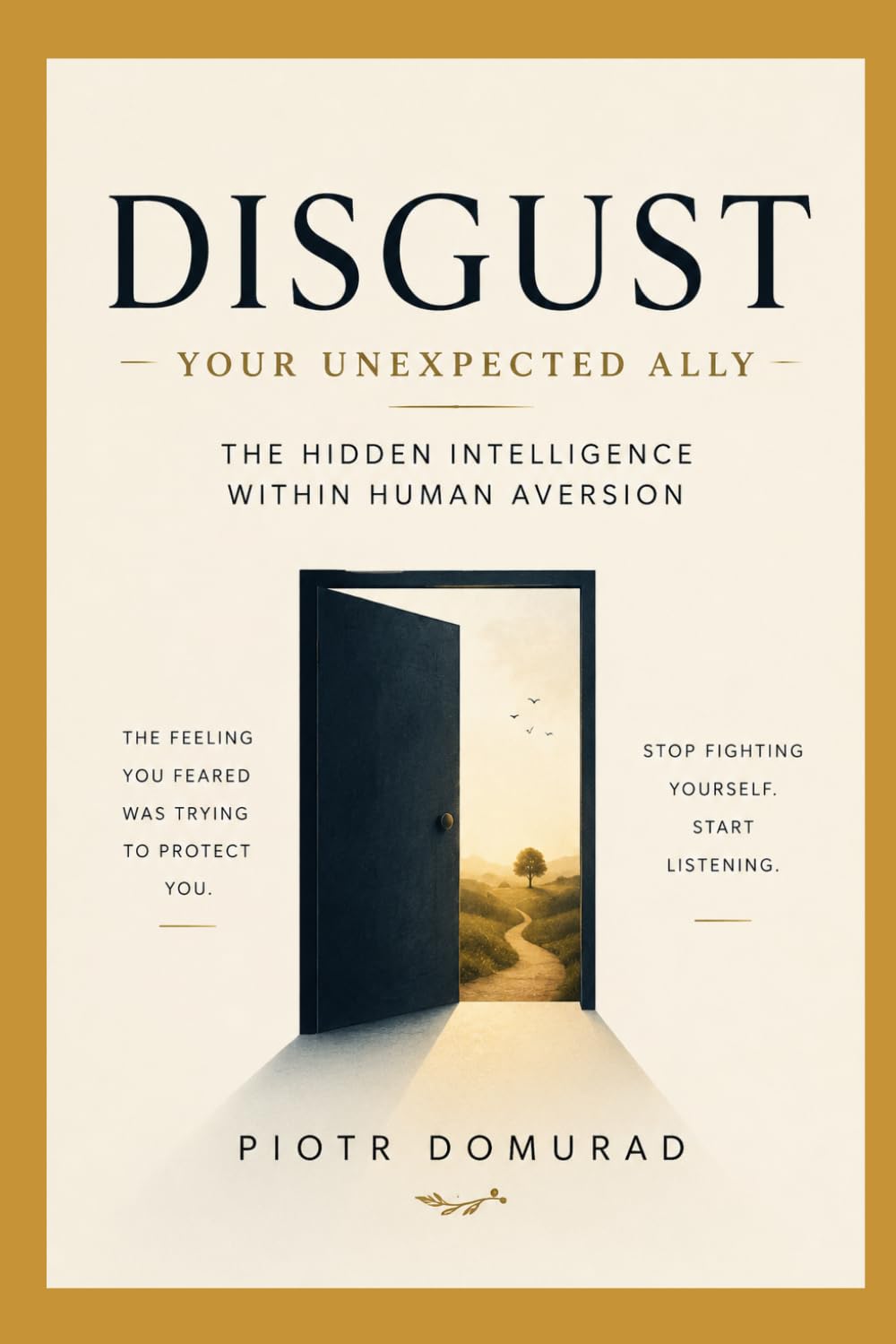 Disgust Your Unexpected Ally: The Hidden Intelligence Within Human Aversion