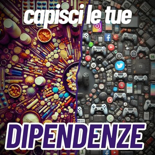 La Droga &Egrave; la Soluzione: perch&eacute; non capisci le tue DIPENDENZE copertina