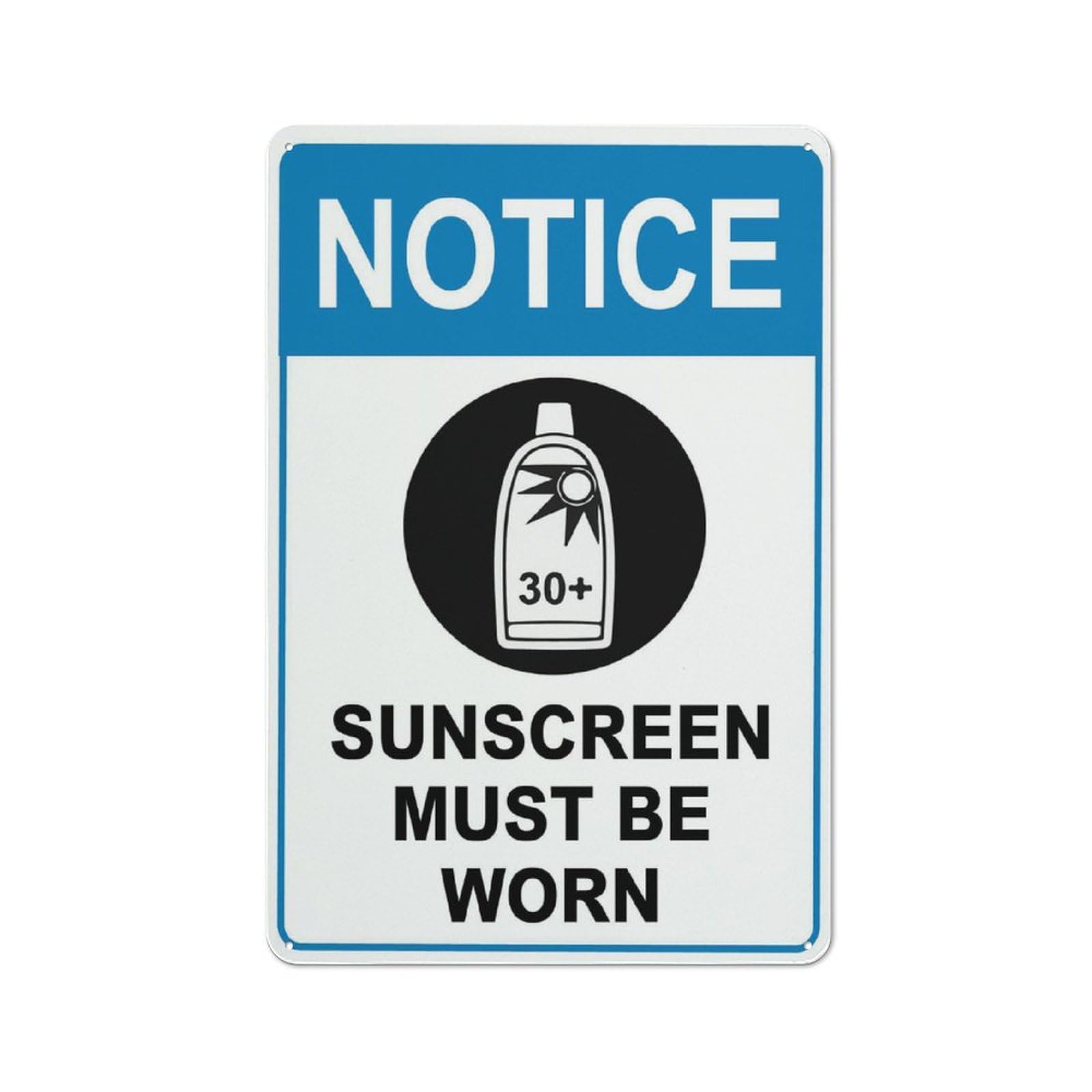 Notice Sunscreen Must Be Worn Sign For House 12" X 8" Yard Sign, Premium Aluminum, Sun-Proof, Rust-Free