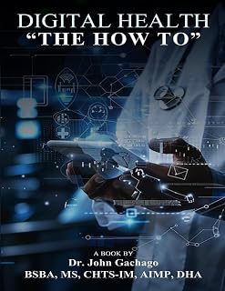 Digital Health: "The How To"