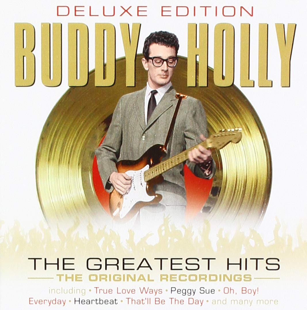Buddy Holly The Greatest Hits ...True Love Ways , Peggy Sue,Oh , Boy, Everyday , Heartbeat and many more (25 Original Recordings- Deluxe Edition) Remastered in Stereo for Superior Sound Quality