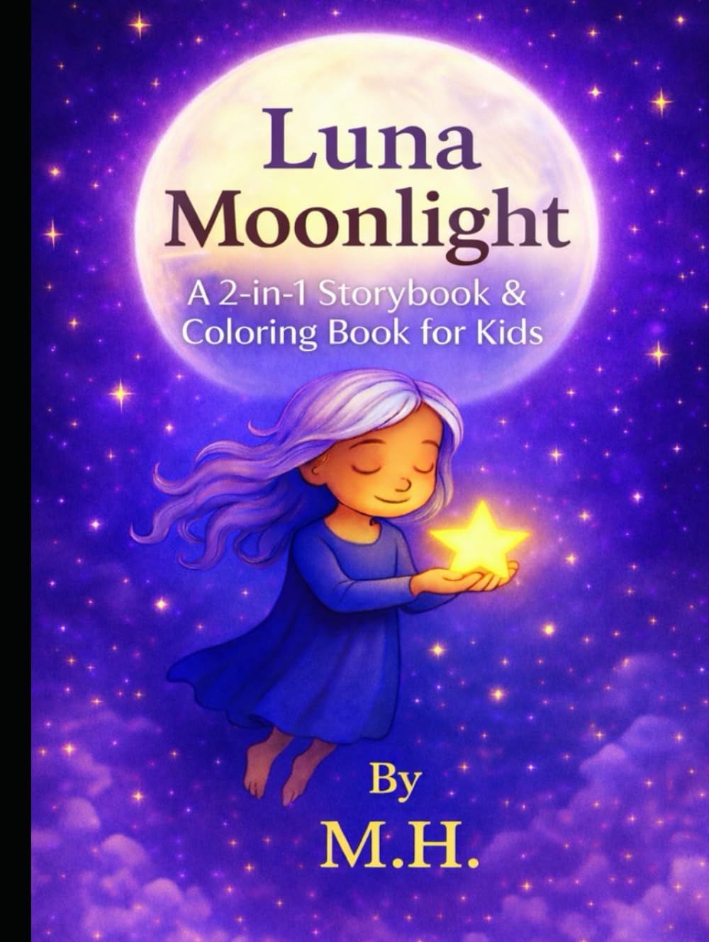 Luna Moonlight: A 2-in-1 Story Book & Coloring Book