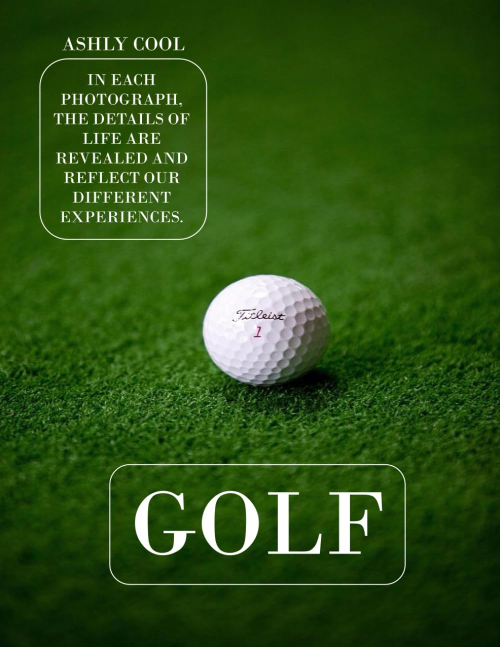Golf: Exploring Golf: A Visual Journey Through Techniques, Courses, and the Spirit of the Game