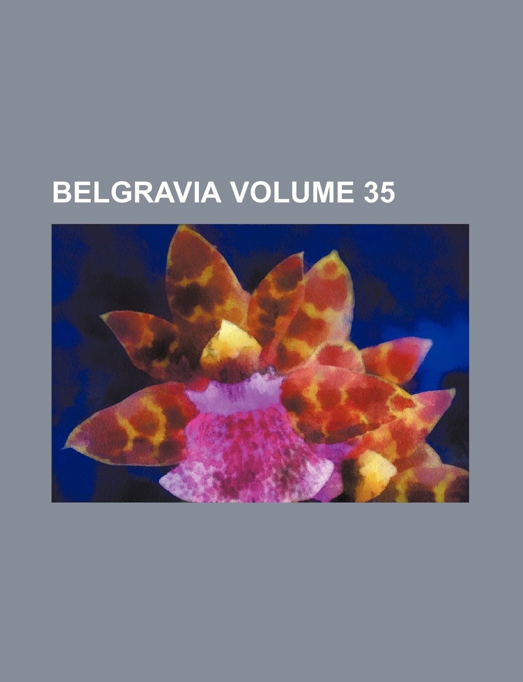 Belgravia Volume 35