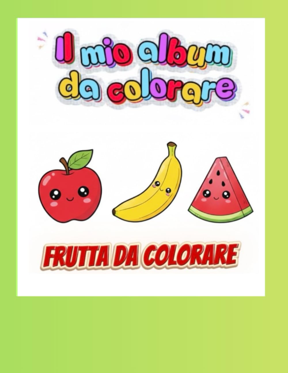 Album da colorare: Frutta da colorare