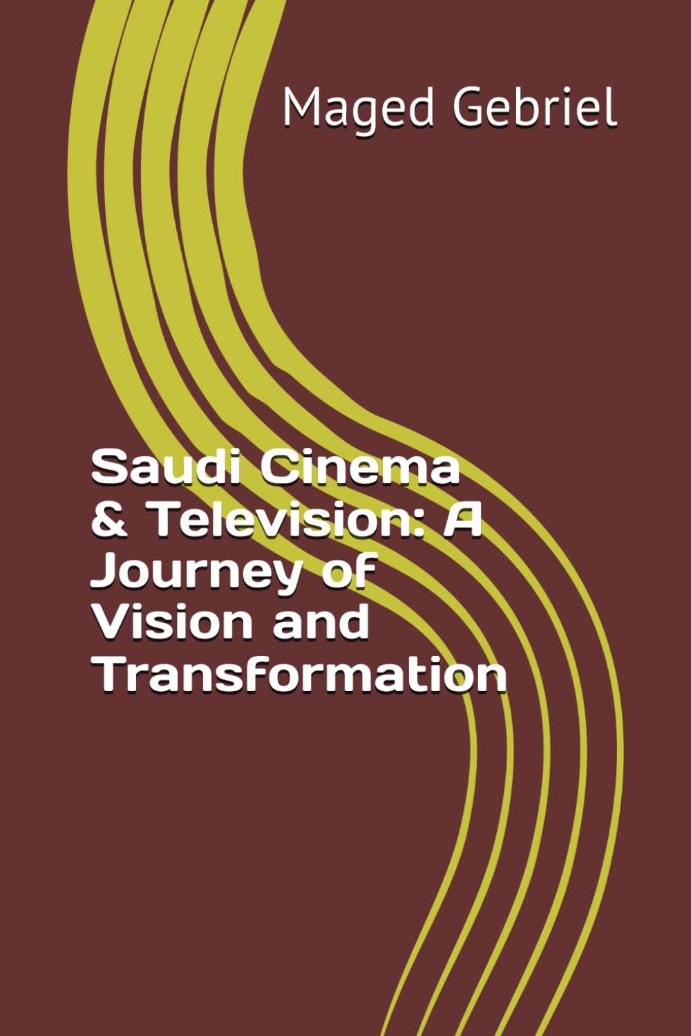 Saudi Cinema & Television: A Journey of Vision and Transformation