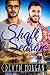 Shaft Season: A First Time Gay Romance