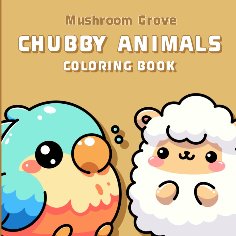Chubby Animals: Coloring Book (Crafty Grove: Coloring Books)