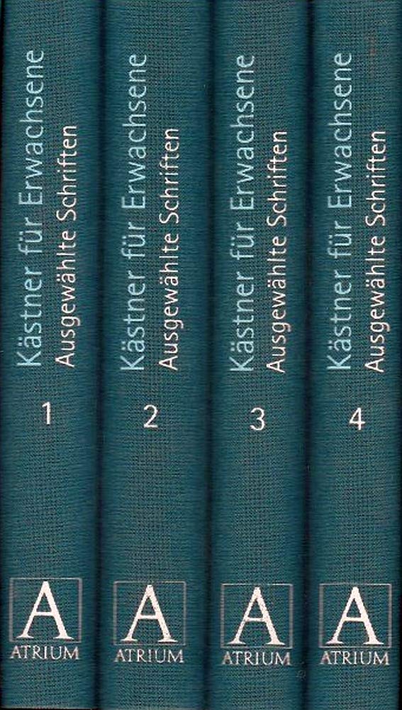 Kästner für Erwachsene: Ausgewählte Schriften